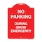 Signmission No Parking-During Snow Emergency, Red & White Aluminum Architectural Sign, 18" x 24", RW-1824-23811 A-DES-RW-1824-23811 - alternate 1